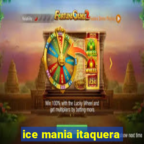 ice mania itaquera